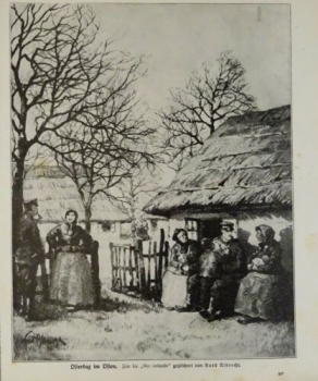 1917 - alter Druck - Ostertag im Osten (Für die "Gartenlaube" gezeichet von Kurd Albrecht)